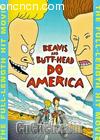 �Ļ������������ͷ����
 ��BEAVIS & BUTT-HEAD DO AMERICA�� ����