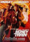 ٿ쳵
 Money Train 