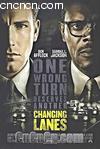 
 Changing Lanes 