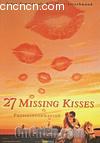 27ʧ
 27 Missing Kisses 