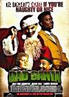 圣诞坏公公(精彩片段)
 （Bad Santa） 海报
