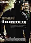 
 The Hunted 