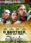 
 O Brother, Where Art Thou? 