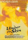 ԽԽʹ
 under the skin 