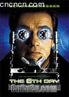 
 The 6th Day 